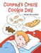 Conrad's Crazy Cookie Day by Nicole McLachlan