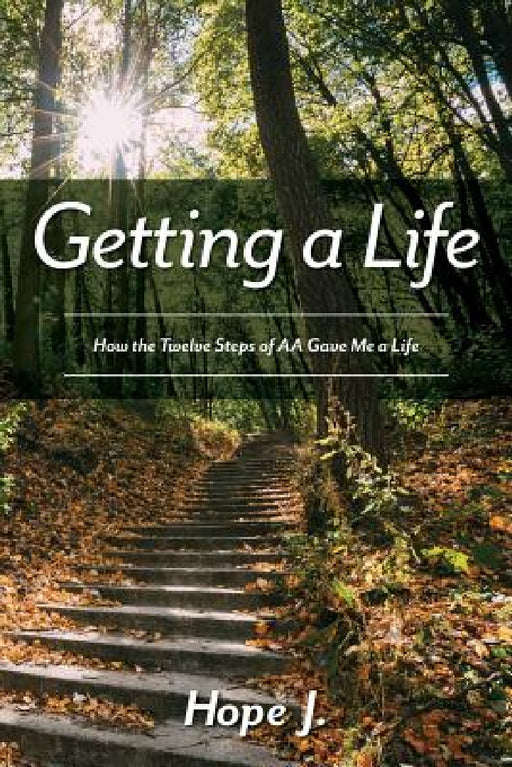 Getting a Life by Hope J