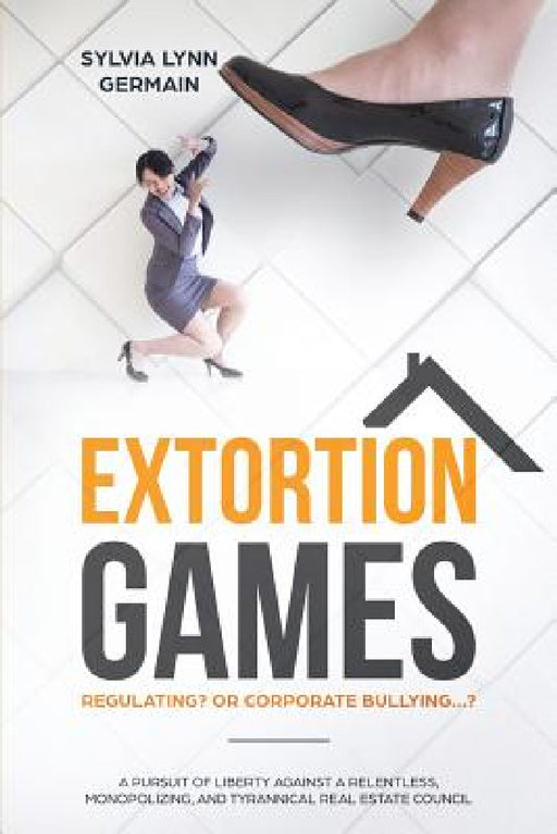 Extortion Games by Sylvia Lynn Germain
