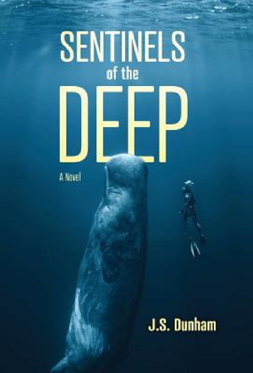 Sentinels of the Deep by J. S. Dunham