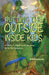 Putting the Outside Inside Kids: A Father's Algonquin Journey With His Daughter by Bill Kennedy