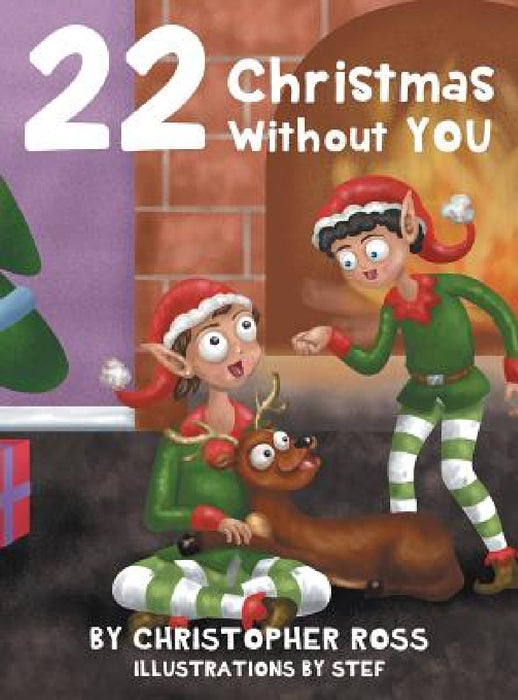 22 Christmas Without You by Christopher Ross