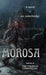 Morosa: Book Two of The Viridian Chronicles by A. E. Outerbridge