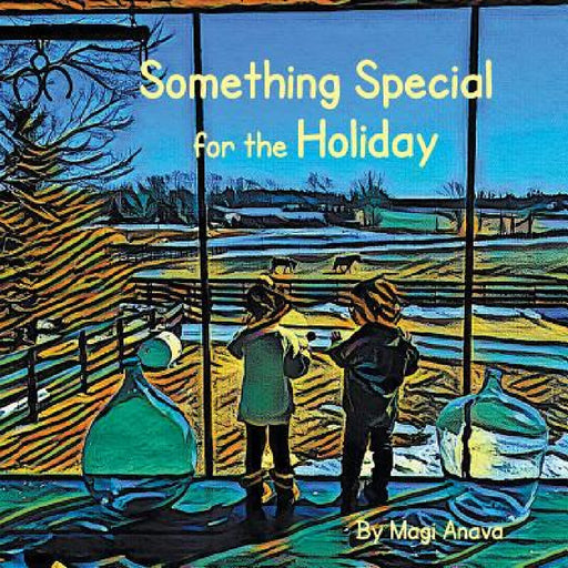 Something Special for the Holiday by Magi Anava