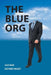 The Blue Org by Esther Hazey