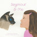 Seymour and Me by Reena Baweja