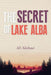 The secret of Lake ALBA by Ali Alishaei
