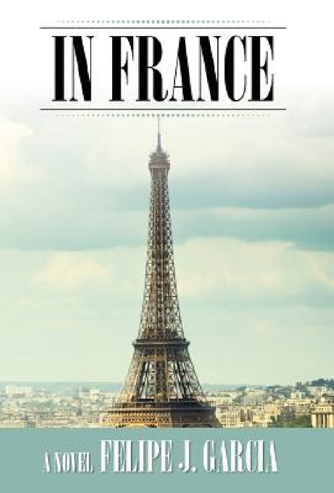 In France by Felipe J. Garcia
