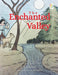 The Enchanted Valley by A. a. Hamie