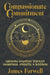 Compassionate Commitment: Growing Together Through Awareness, Empathy and Kindness Couples Therapy Workbook for Better Communication in Marriage by James Farwell