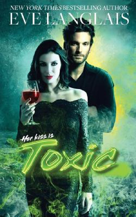 Toxic by Eve Langlais