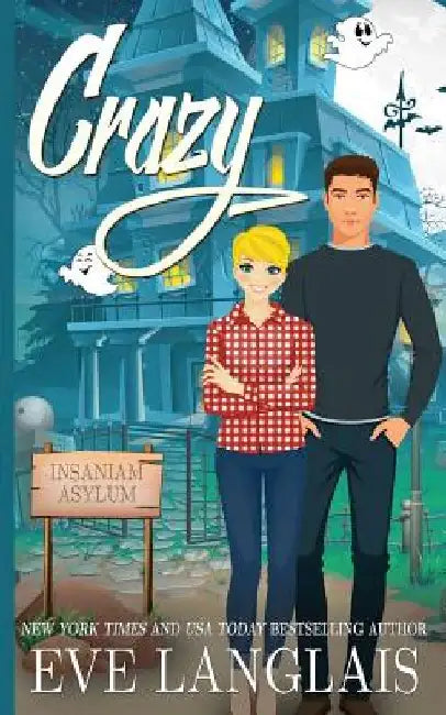 Crazy by Eve Langlais