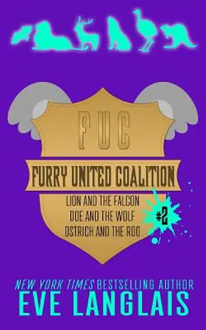 Furry United Coalition #2: Books 4 - 6 by Eve Langlais