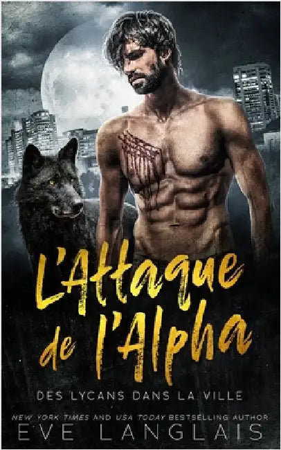 L'Attaque de l'Alpha by Langlais, Eve