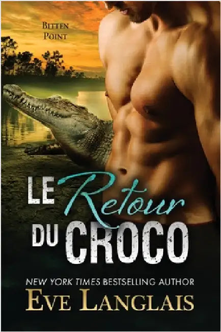 Le Retour du Croco by Langlais, Eve
