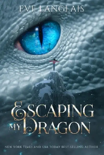 Escaping My Dragon by Eve Langlais