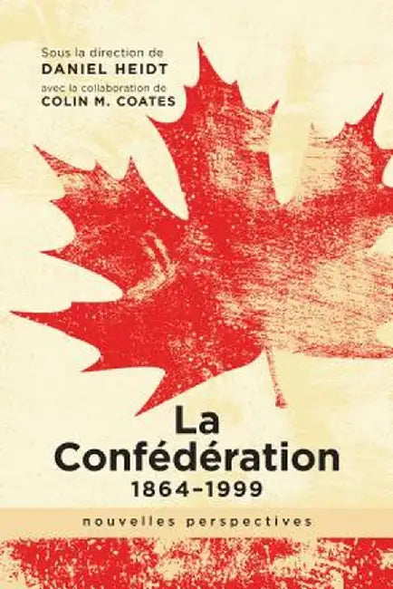 La Confédération, 1964-1999: Nouvelles Perspectives by Daniel Hedit