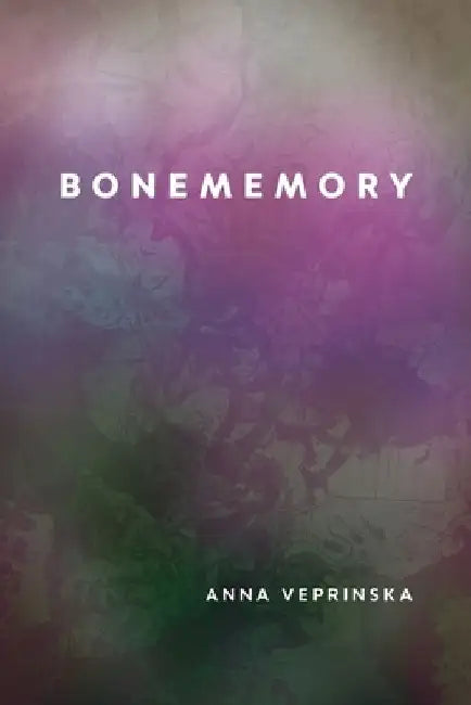 Bonememory by Anna Veprinska