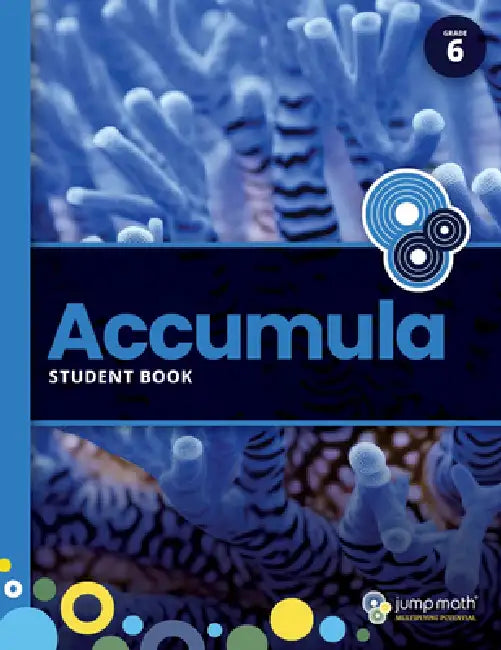 Accumula Student Book 6 by John Mighton