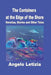 The Containers at the Edge of the Shore by Angelo Letizia