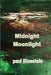 Midnight Moonlight by Paul Bluestein