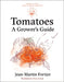 Tomatoes: A Grower's Guide by Jean-Martin Fortier
