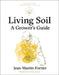 Living Soil: A Grower's Guide by Fortier, Jean-Martin