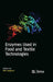 Enzymes Used in Food and Textile Technologies by Shiv Sanjeevi