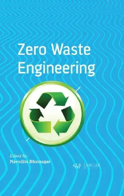 Zero Waste Engineering by Navodita Bhatnagar