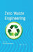 Zero Waste Engineering by Navodita Bhatnagar