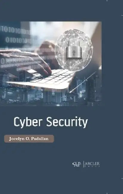 Cyber Security by Jocelyn O. Padallan