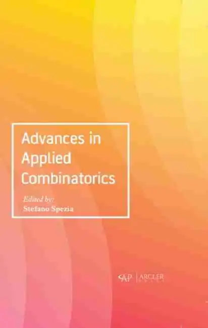 Advances in Applied Combinatorics by Stefano Spezia