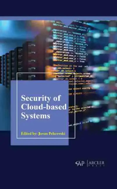 Security of Cloud-Based Systems by Jovan Pehcevski
