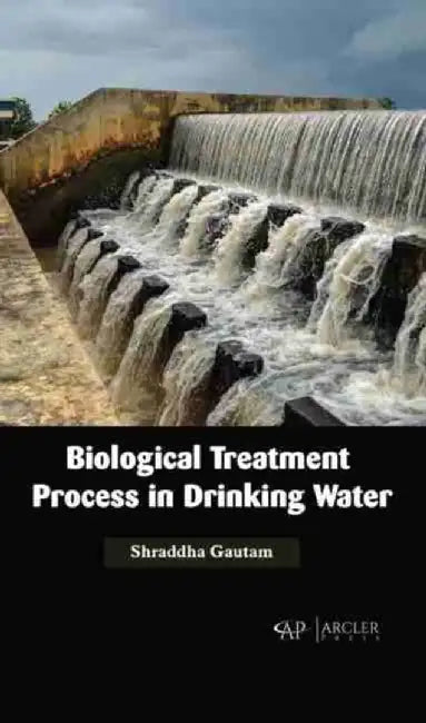 Biological Treatment Process in Drinking Water by Shraddha Gautam