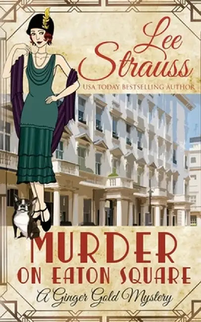 Murder on Eaton Square: a cozy historical mystery by Lee Strauss