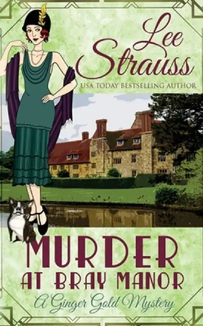Murder at Bray Manor: a cozy historical mystery by Lee Strauss