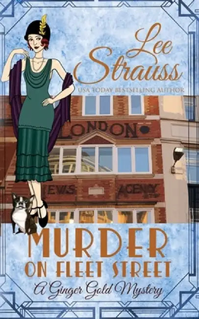Murder on Fleet Street: a cozy historical mystery by Lee Strauss