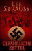 Gefährliche Zettle by Lee Strauss