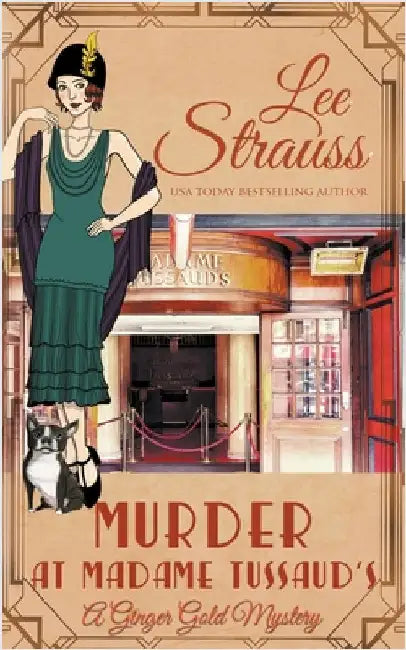 Murder at Madame Tussauds by Strauss, Lee
