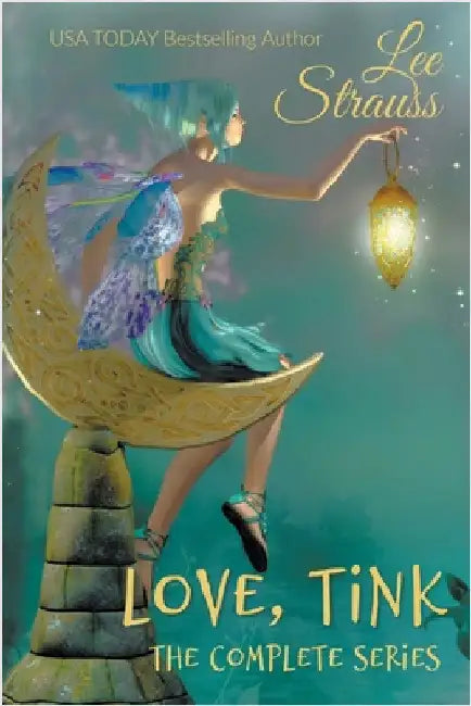 Love, Tink by Strauss, Lee