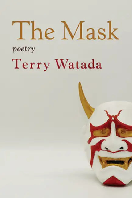 The Mask by Terry Watada