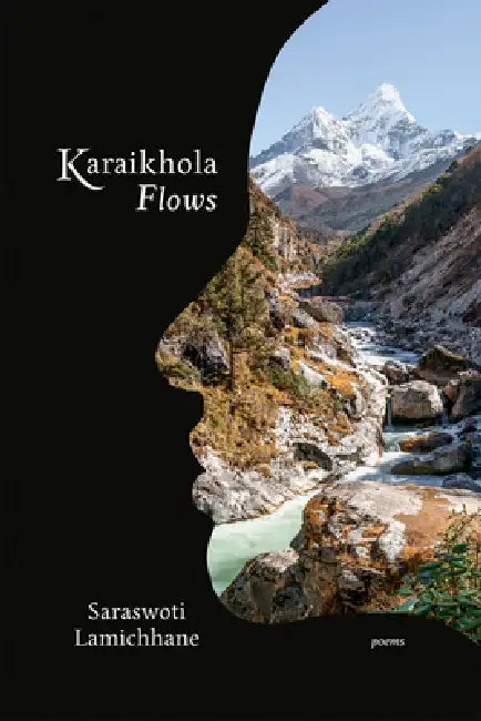 Karaikhola Flows by Saraswoti Lamichhane