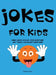Jokes for Kids: 300 Clean & Funny Jokes, Riddles, Brain Teasers, Trick Questions and 'Would you Rather' Questions! (Ages 6-12 Travel G by Marie Fontu