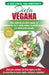 Dieta Vegana: Recetas para principiantes Guía de cocina - Cómo comenzar una dieta vegana - Conceptos básicos de la comida vegana (Li by Simone Jacobs