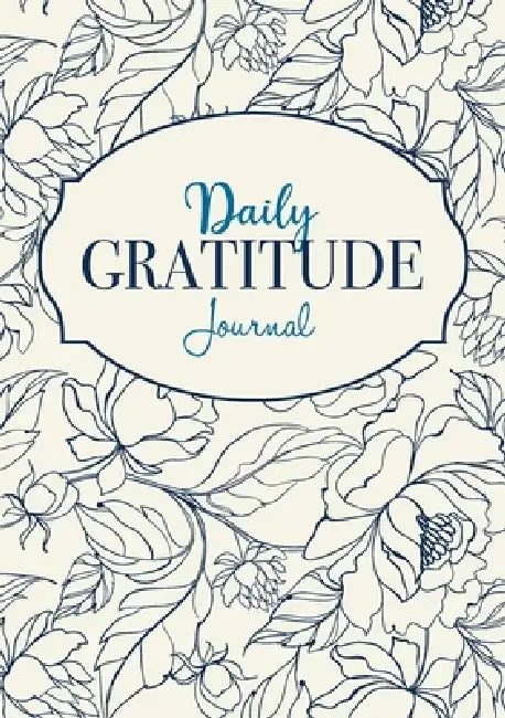 Daily Gratitude Journal: A 52-Week Mindful Guide to Becoming Grateful by Blank Classic