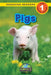Pigs: Animals That Make a Difference! (Engaging Readers, Level 1) by Ashley Lee