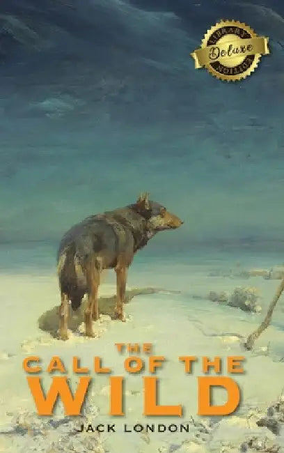 The Call of the Wild (Deluxe Library Edition) by Jack London