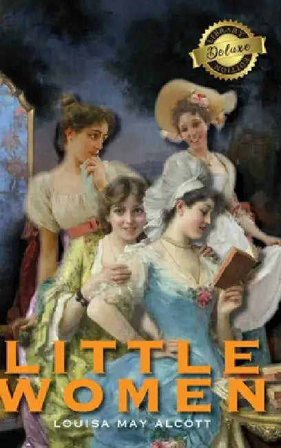 Little Women (Deluxe Library Edition) by Louisa May Alcott