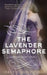 The Lavender Semaphore by Tracy Cooper-Posey