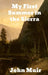 My First Summer in the Sierra by John Muir